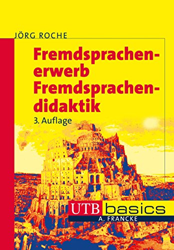 Fremdsprachenerwerb - Fremdsprachendidaktik (utb basics)