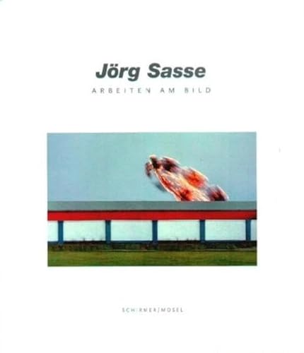 Arbeiten am Bild: Photographien von 1980 bis 2001, Katalog Kunsthalle Bremen von Schirmer/Mosel