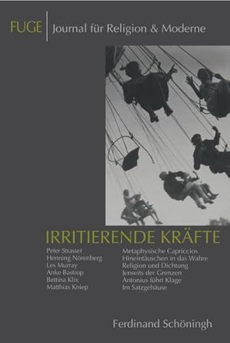 FUGE 10: Irritierende Kräfte. Eros & Paideia (FUGE - Journal für Religion & Moderne) von Ferdinand Schöningh