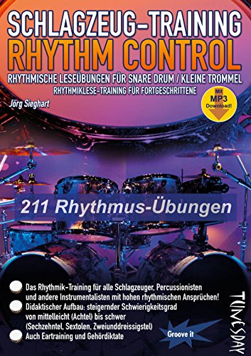 Schlagzeug-Training - Rhythm Control - rhythmische Leseübungen für Snare Drum / kleine Trommel - Rhythmiklese-Training für Fortgeschrittene - mit ... 211 Rhythmus-Übungen. Mit MP3 Download Schlagzeug-Training - Rhythm Control - rhythmische Leseübungen für Snare Drum / kleine Trommel - Rhythmiklese-Training für Fortgeschrittene - mit ... 211 Rhythmus-Übungen. Mit MP3 Download