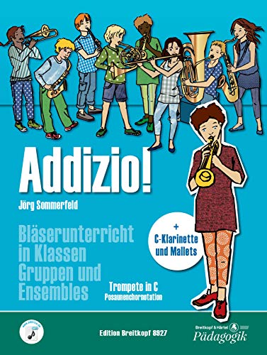 Addizio! Schülerheft Trompete in C. Bläserunterricht in Klassen, Gruppen und Ensembles (EB 8927): Lehrmaterial für Bläser-Ensemble