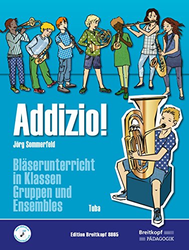 Addizio! Schülerheft Tuba. Bläserunterricht in Klassen, Gruppen und Ensembles (EB 8865) von Breitkopf & Härtel