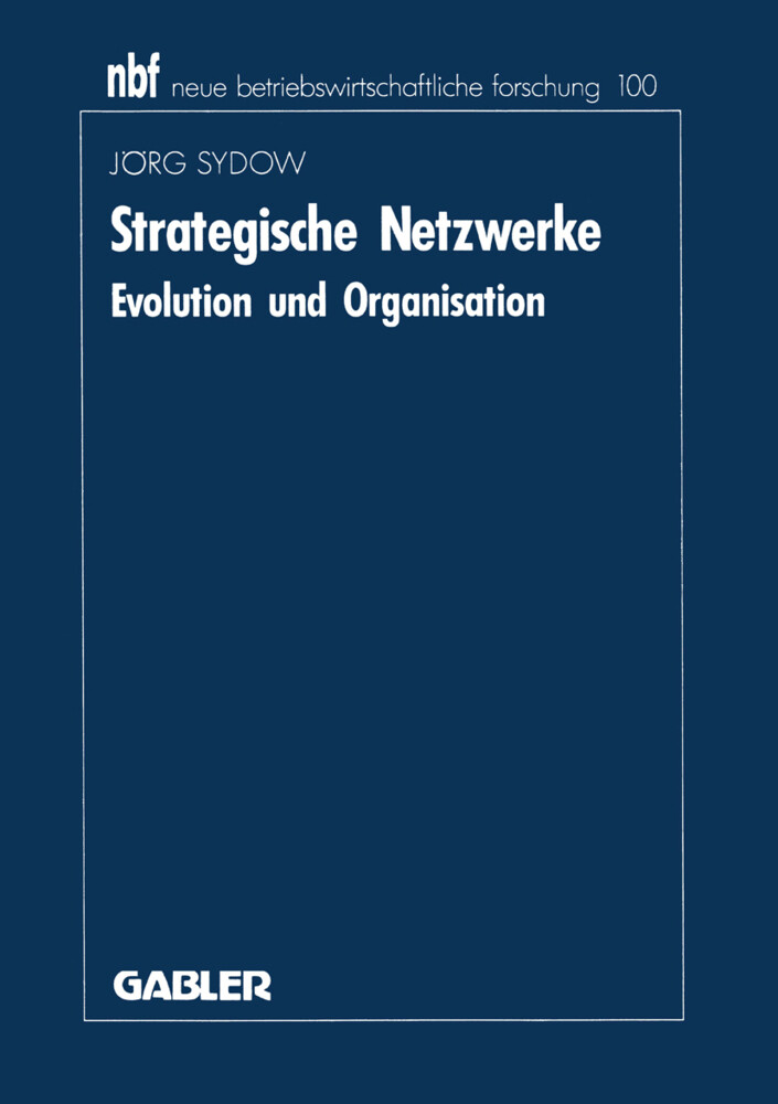 Strategische Netzwerke von Gabler Verlag