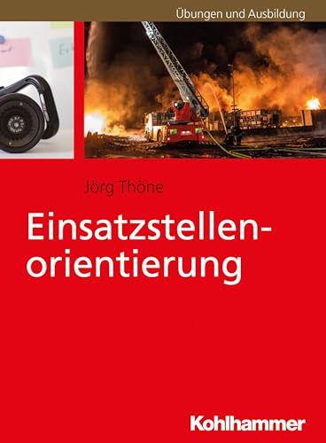 Einsatzstellenorientierung: Übungen und Ausbildung