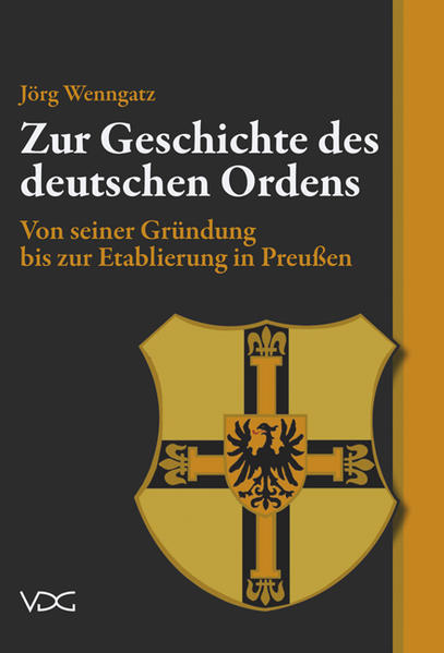 Zur Geschichte des Deutschen Ordens von VDG
