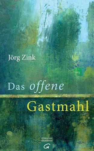 Das offene Gastmahl Das offene Gastmahl