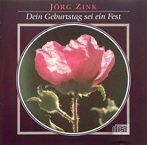 Dein Geburtstag sei ein Fest, 1 CD-Audio Dein Geburtstag sei ein Fest, 1 CD-Audio von Kreuz-Verlag