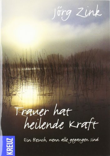Trauer hat heilende Kraft