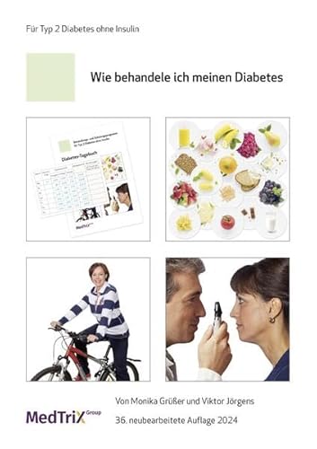 Wie behandele ich meinen Diabetes: Für Typ-2-Diabetes ohne Insulin Wie behandele ich meinen Diabetes: Für Typ-2-Diabetes ohne Insulin
