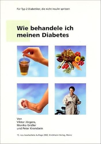 Wie behandle ich meinen Diabetes: Für Typ-2-Diabetiker, die nicht Insulin spritzen