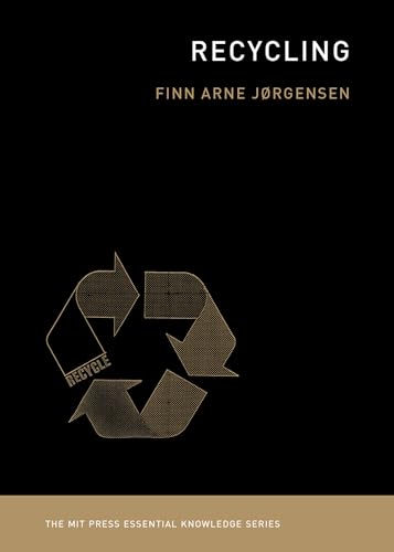 Recycling (The MIT Press Essential Knowledge series)