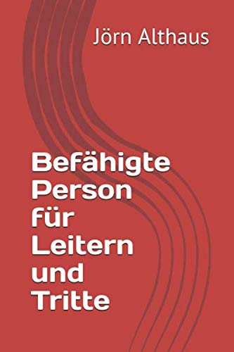 Befähigte Person für Leitern und Tritte