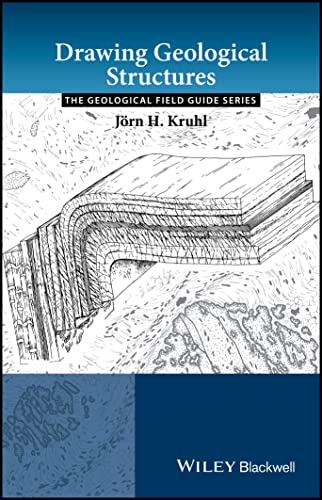 Drawing Geological Structures (The Geological Field Guide Series)