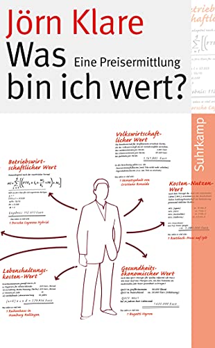 Was bin ich wert?: Eine Preisermittlung (suhrkamp taschenbuch)