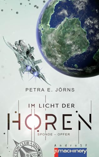 Im Licht der Horen: Sponde - Opfer: Im Licht der Horen 3 von p.machinery