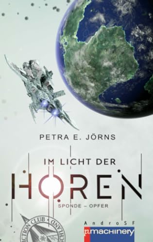 Im Licht der Horen: Sponde - Opfer: Im Licht der Horen 3