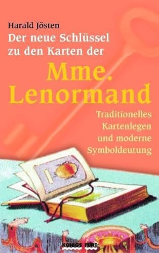 Der neue Schlüssel zu den Karten der Mme. Lenormand / Buch und Karten im Set: Traditionelles Kartenlegen und moderne Symboldeutung