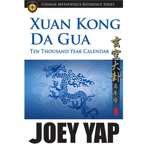 Xang Kong Da Gua 10,000 Year Calendar von JY Books Sdn. Bhd. (Joey Yap)