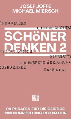 Schöner Denken 2: 99 Phrasen für die geistige Inneneinrichtung der Nation (Critica Diabolis) von edition TIAMAT