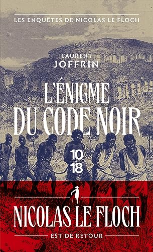L énigme du Code Noir: Roman Policier von 10/18