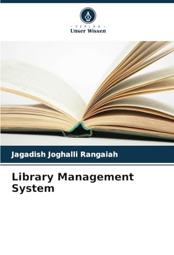 Library Management System: DE von Verlag Unser Wissen