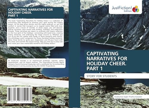 CAPTIVATING NARRATIVES FOR HOLIDAY CHEER. PART 1: STORY FOR STUDENTS von JustFiction Edition