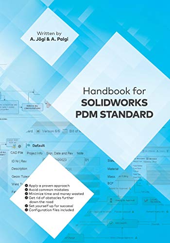 HANDBOOK FOR SOLIDWORKS PDM STANDARD von Independently Published