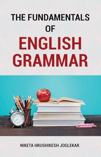 The Fundamentals of English Grammar von Prachi Digital Publication