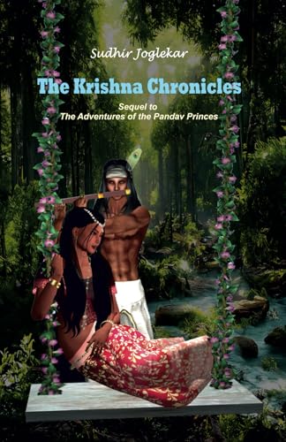 The Krishna Chronicles: Vol II of the Pandav Trilogy - a retelling of Mahabharat (Mahabharat Retelling) von Omega Publications