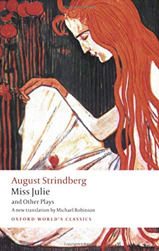 Miss Julie and Other Plays (Oxford World’s Classics) von Oxford University Press