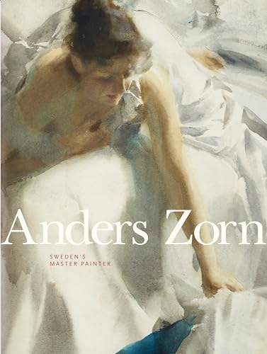 Anders Zorn: Sweden's Master Painter von Rizzoli