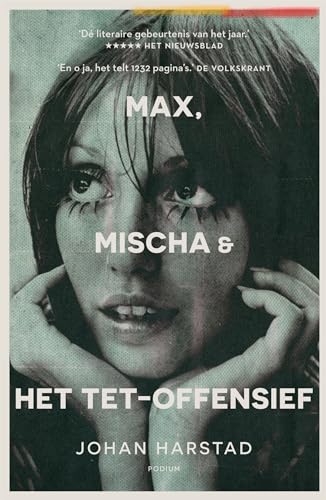 Max, Mischa & het Tet-offensief von Podium b.v. Uitgeverij