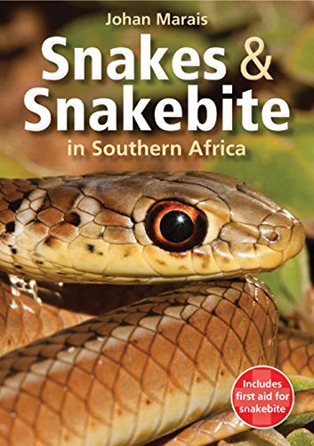 Snakes & Snakebite in Southern Africa von Penguin Random House South Africa
