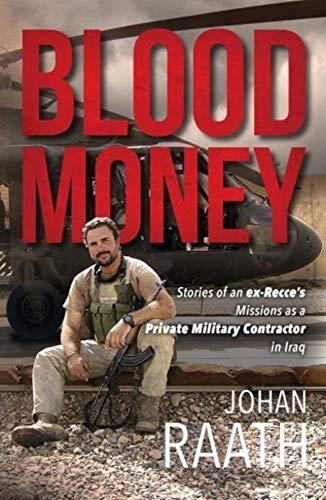 Blood Money: Stories of an Ex-Recce's Missions in Iraq