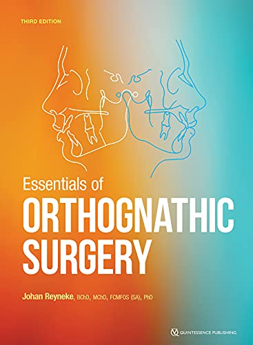 Essentials of Orthognathic Surgery Essentials of Orthognathic Surgery von Quintessence Publishing