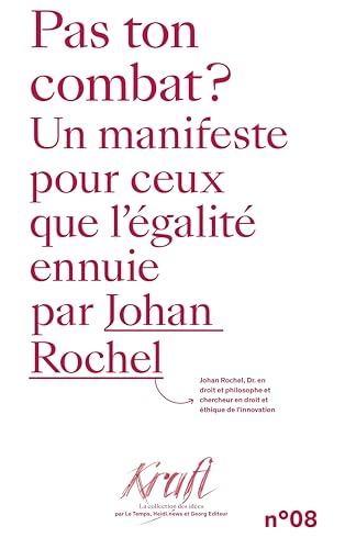 Le deuxième front : plaidoyer pour un agenda de liberté: Un manifeste pour ceux que l'égalité ennuie (Kraft, la collection des idées) von GEORG