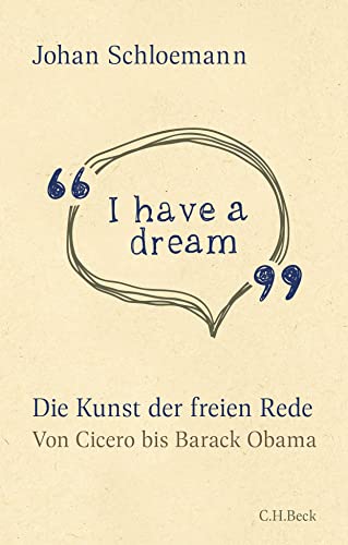 'I have a dream': Die Kunst der freien Rede