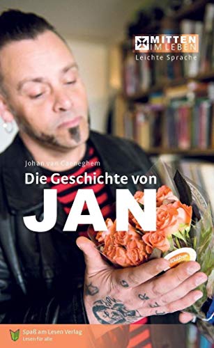 Die Geschichte von Jan: In Leichter Sprache