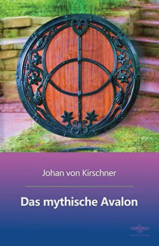 Das mythische Avalon