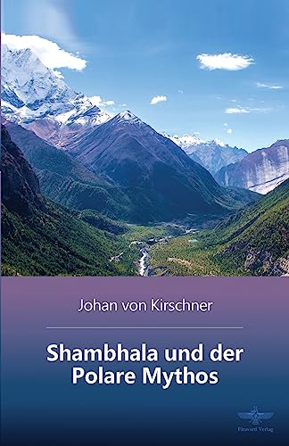 Shambhala und der Polare Mythos von CREATESPACE