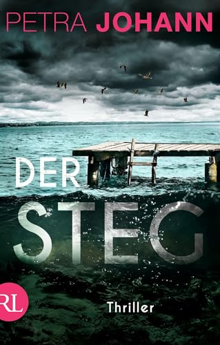 Der Steg: Thriller von RÜTTEN & LOENING