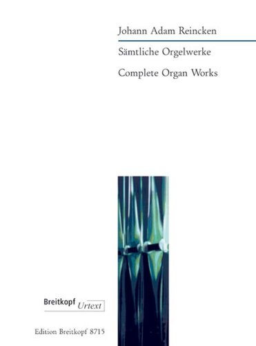 Sämtliche Orgelwerke - Breitkopf Urtext (EB 8715)