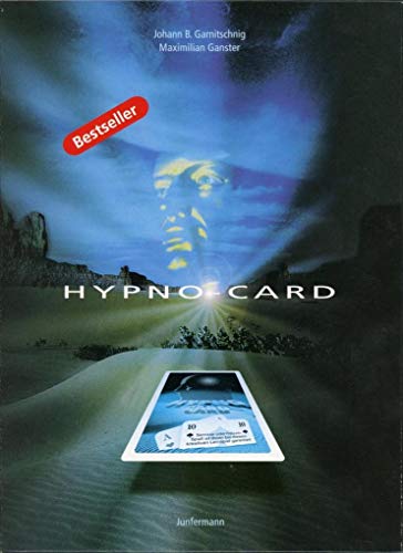 Hypno-Card. Spielkarten und Beiheft: Spielerisches Lernen, Kennen und Können der wirksamsten suggestiven/hypnotischen Sprachmuster