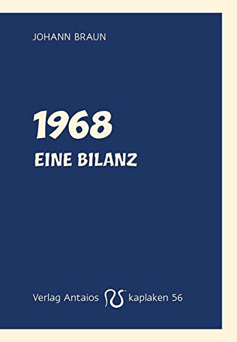 1968: Eine Bilanz (Kaplaken) von Verlag Antaios