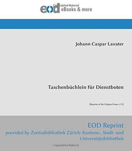 Taschenbüchlein für Dienstboten: [Reprint of the Original from 1772] von EOD Network