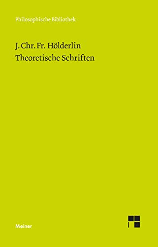 Theoretische Schriften (Philosophische Bibliothek)