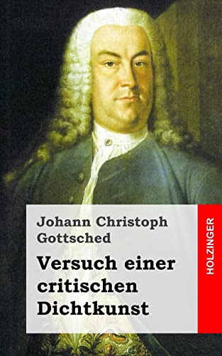 Versuch einer critischen Dichtkunst von CREATESPACE