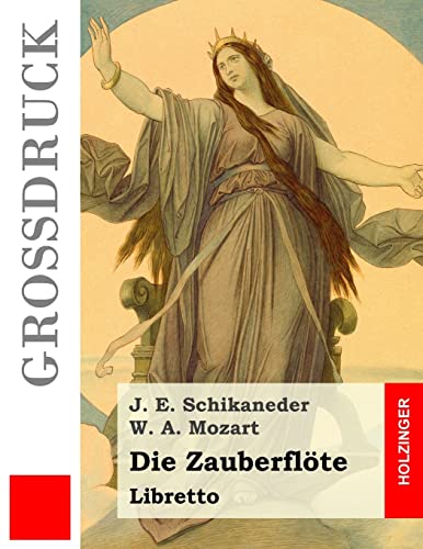 Die Zauberflöte: Libretto