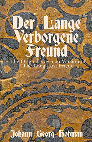 Der Lange Verborgene Freund: The Original German Version of the Long Lost Friend von CREATESPACE
