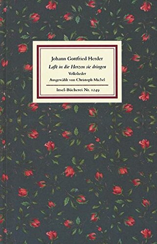 Laßt in die Herzen sie dringen: Volkslieder (Insel-Bücherei) von Insel Verlag